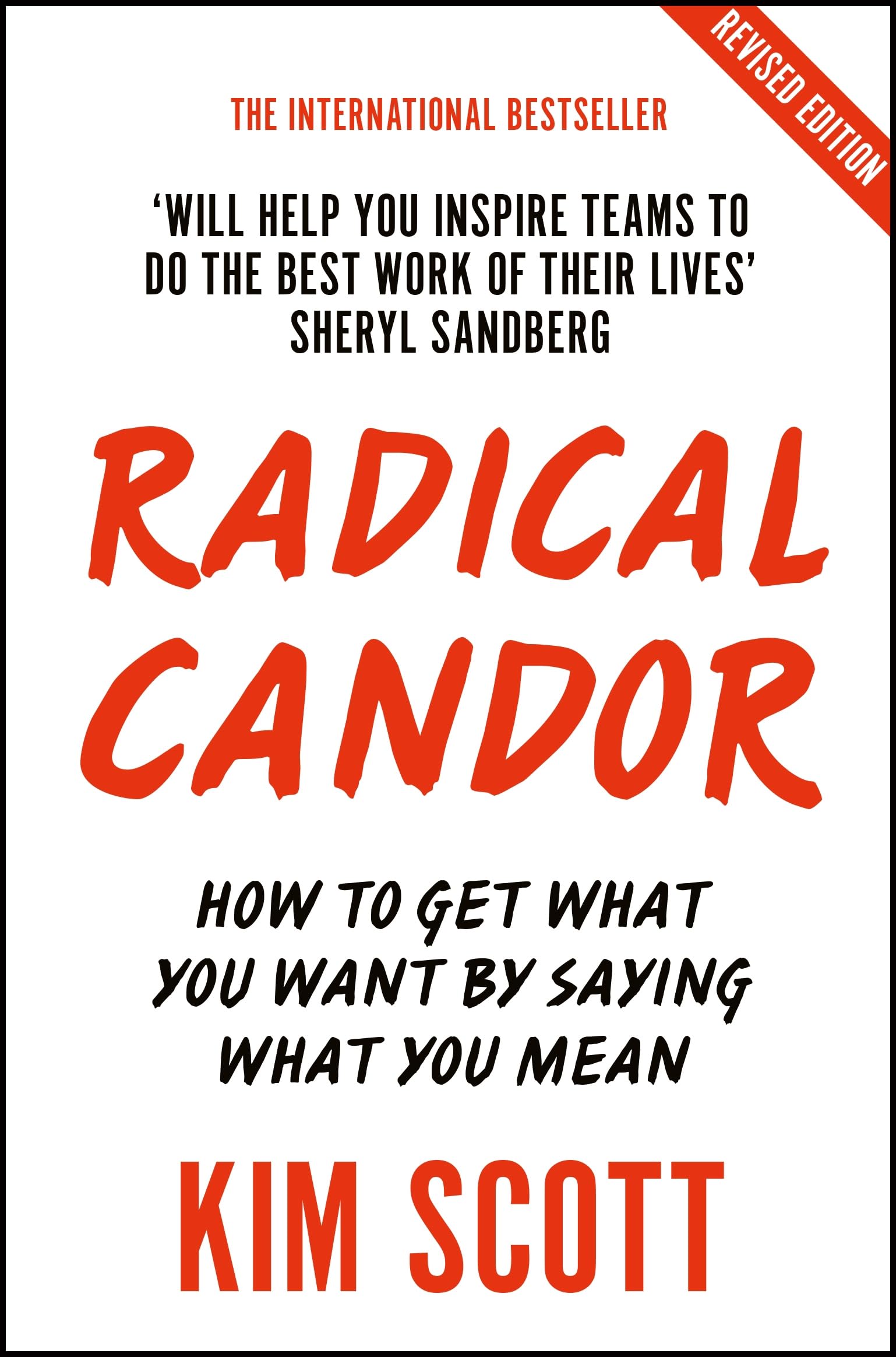 Libro: Radical Candor: Fully Revised and Updated Edition: How to Get What You Want by Saying What You Mean