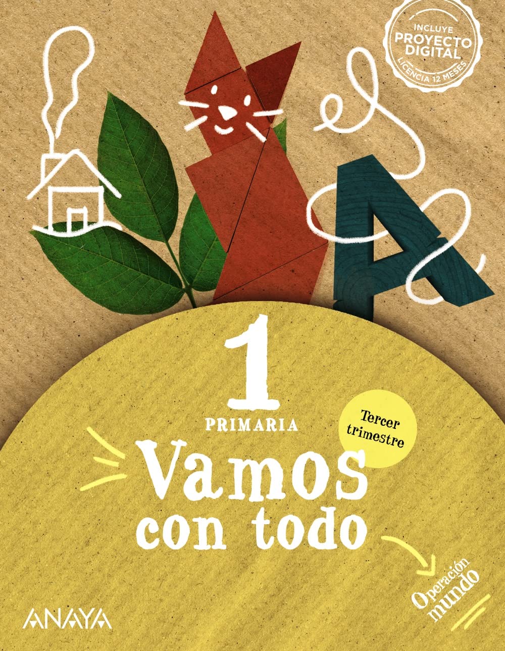 Libro: Vamos con todo 1. Tercer trimestre.