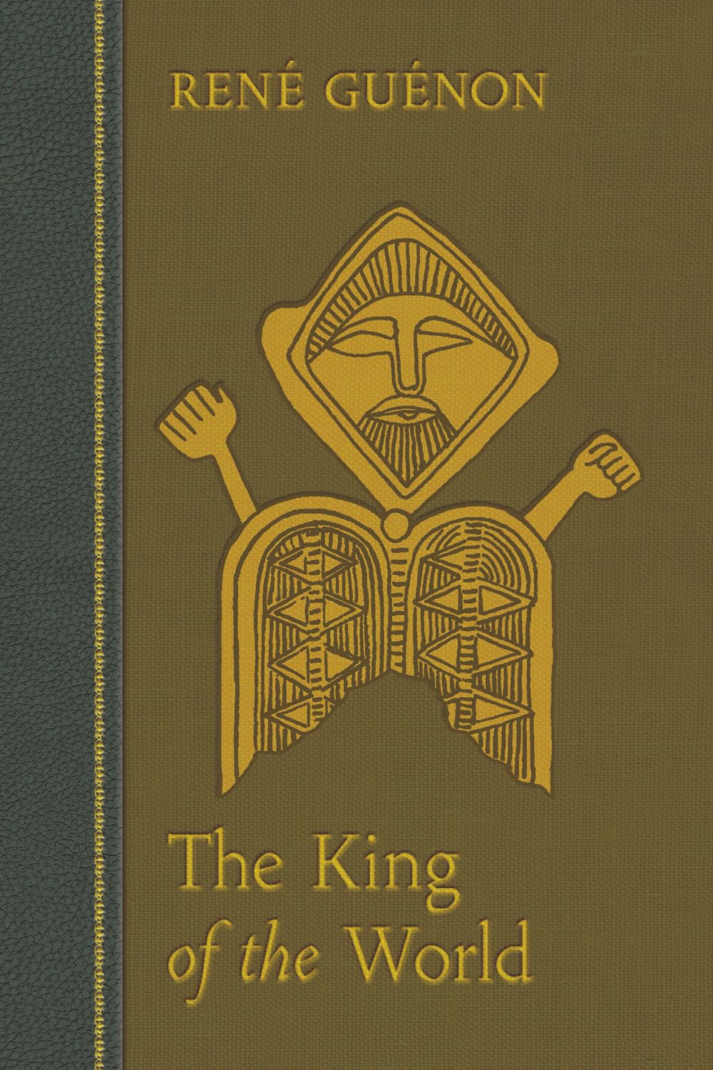 Libro: The King of the World (Collected Works of Rene Guenon)
