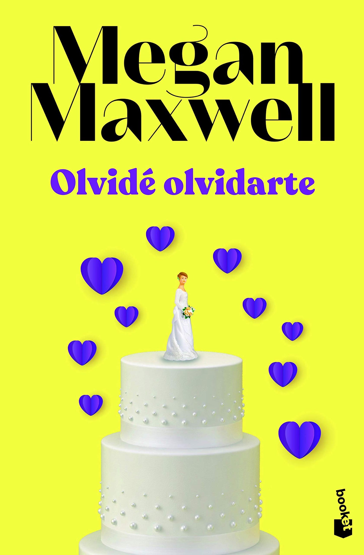 Libro: Olvidé olvidarte (Biblioteca Megan Maxwell)