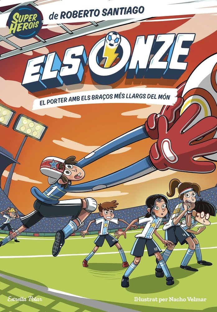 Libro: Els Onze 2: El porter amb els braços més llargs del món