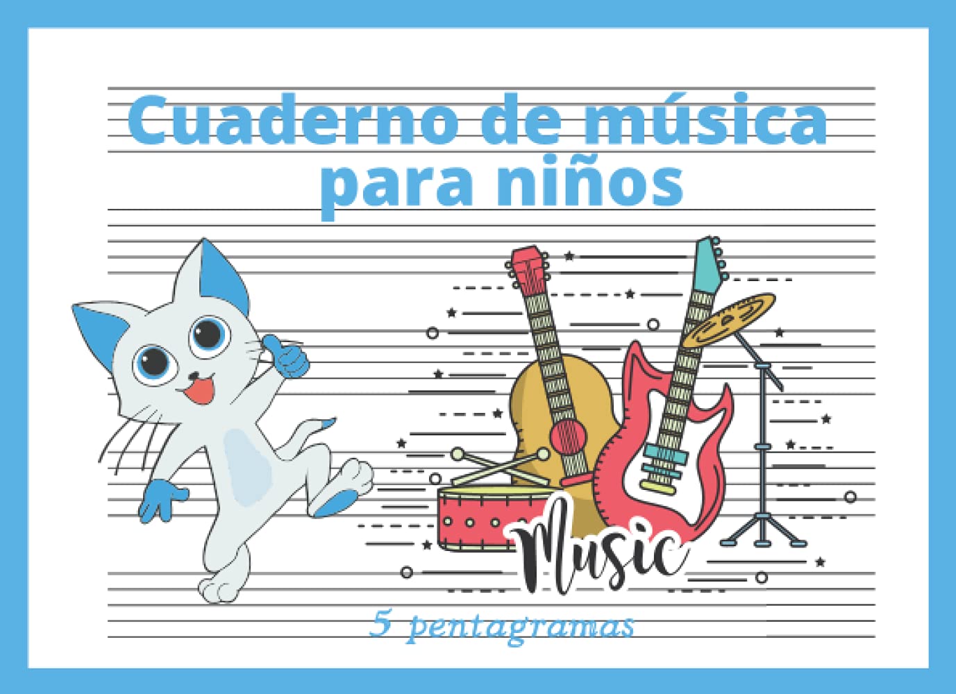 Cuaderno de Música 5 pentagramas: Libreta para notación musical para niños, papel pautado, 5 pentagramas por página, A5+ apaisado, 60 páginas