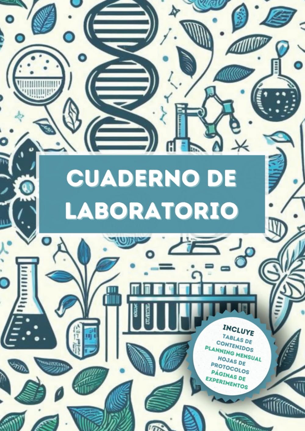 Libro: Cuaderno de Laboratorio A4, Lab Notebook con Tabla de Contenidos, Planificador Mensual, Protocolos y Experimentos, Libreta de Laboratorio con 170 páginas numeradas