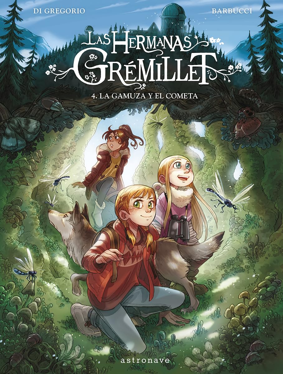 Libro: LAS HERMANAS GRÉMILLET 4. LA GAMUZA Y EL COMETA