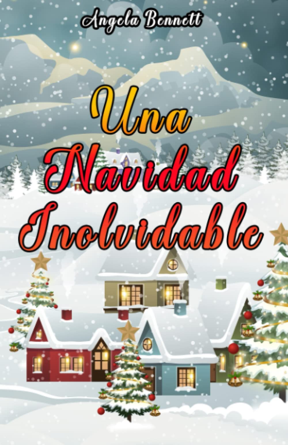 Libro: Una Navidad Inolvidable (Spanish Edition)