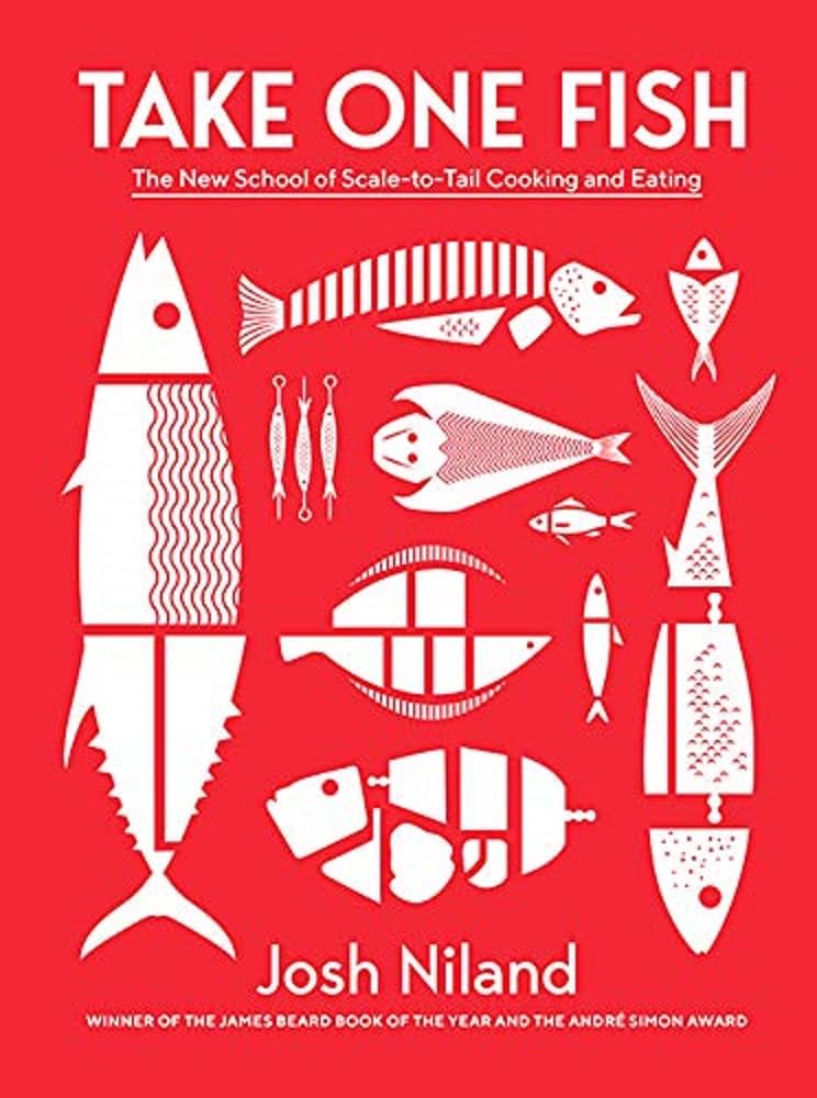 Libro: Take One Fish: The New School of Scale-to-Tail Cooking and Eating