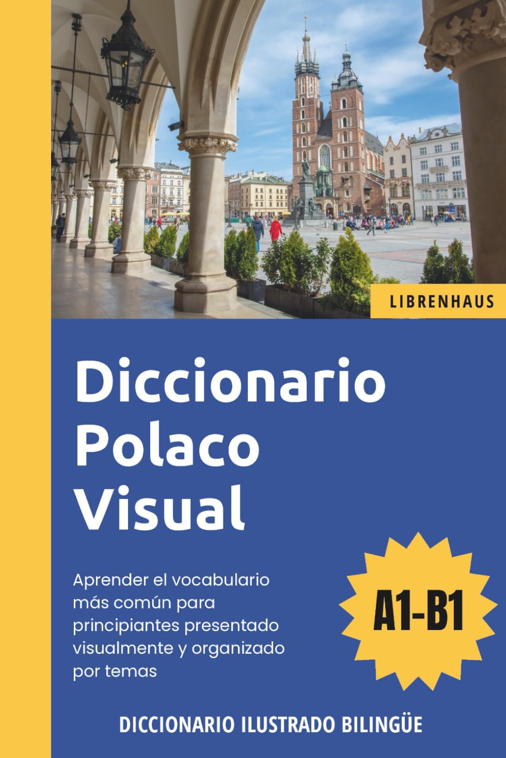 Libro: Diccionario Polaco Visual - Aprender el vocabulario más común para principiantes organizado por temas - ilustrado y bilinguë