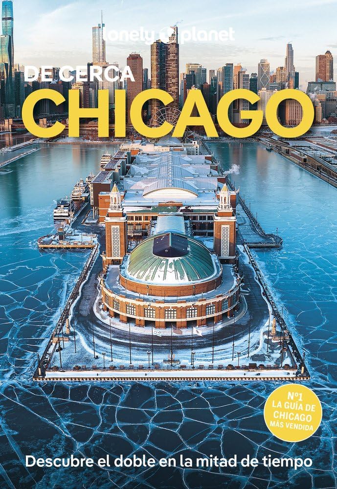 Libro: Chicago de cerca 4: Todo lo imprescindible para una escapada: rutas a pie, mapas y los mejores lugares