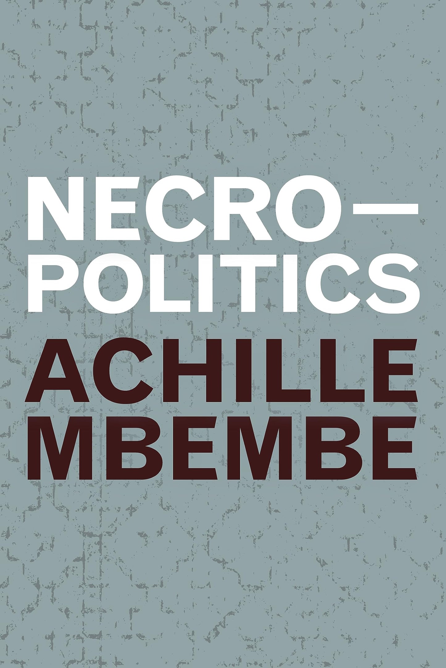 Libro: Necropolitics (Theory in Forms)