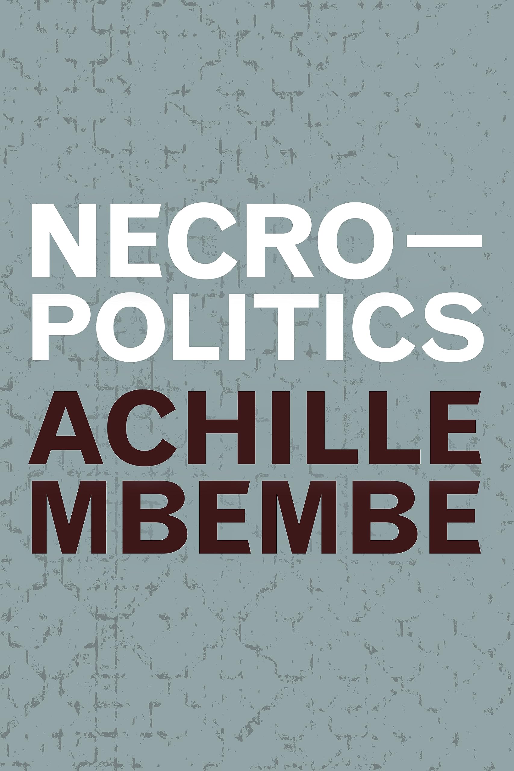 Libro: Necropolitics (Theory in Forms)