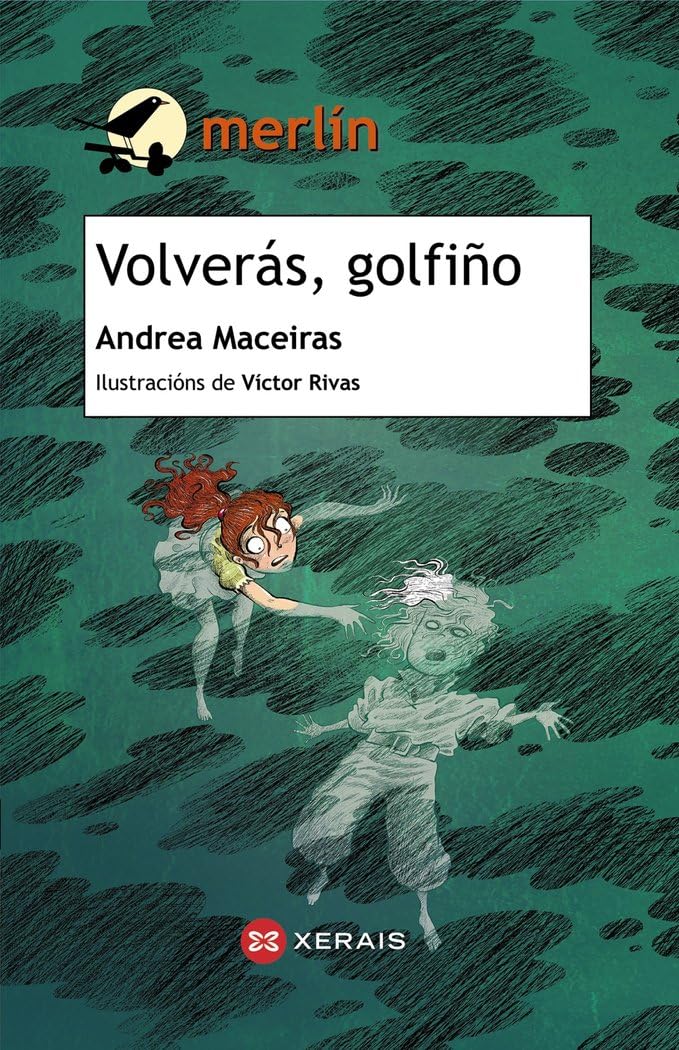 Libro: Volverás, golfiño (INFANTIL E XUVENIL - MERLÍN - De 11 anos en diante)