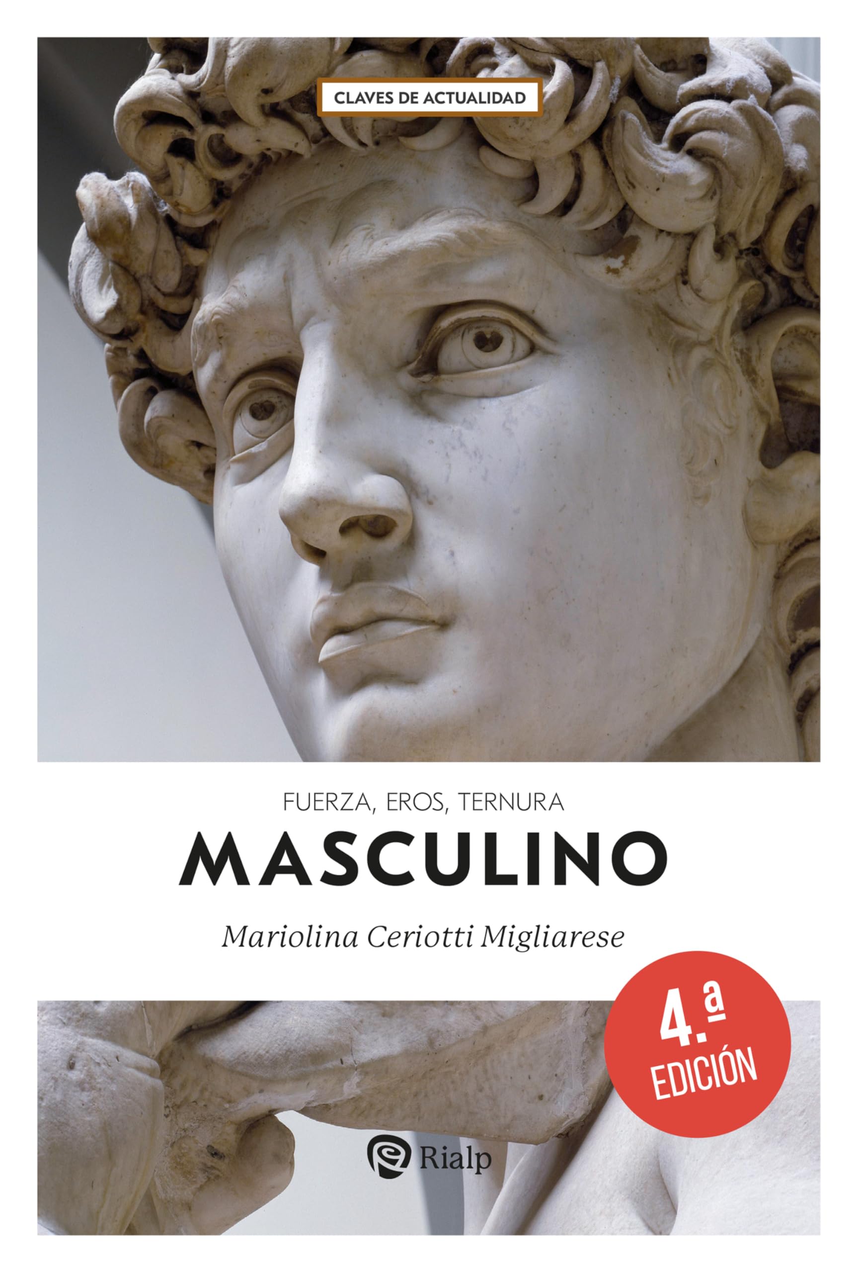Libro: Masculino: Fuerza, eros, ternura (Claves)