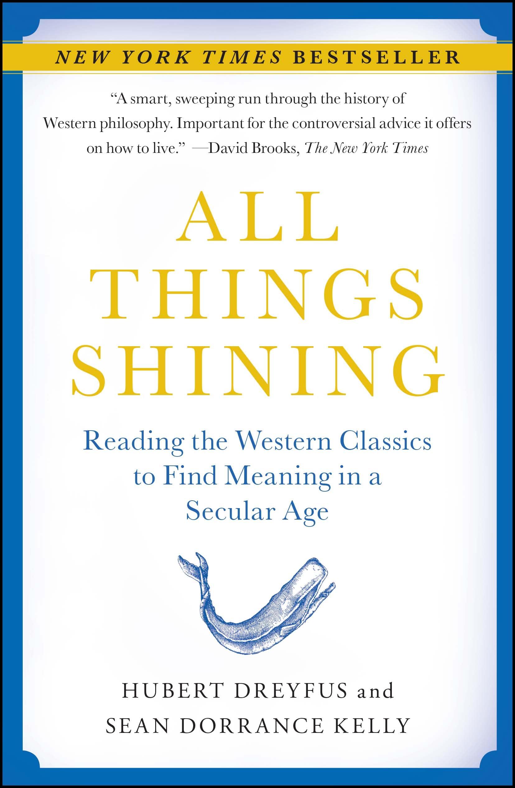 Libro: All Things Shining: Reading the Western Classics to Find Meaning in a Secular Age