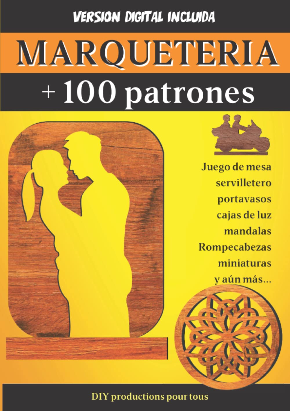 Libro: MARQUETERIA + 100 Patrones: Plantillas flexibles para tablero de juego, figuritas, posavasos, mandala, cajas de luz y mucho más por descubrir. Dificultad progresiva. (Spanish Edition)