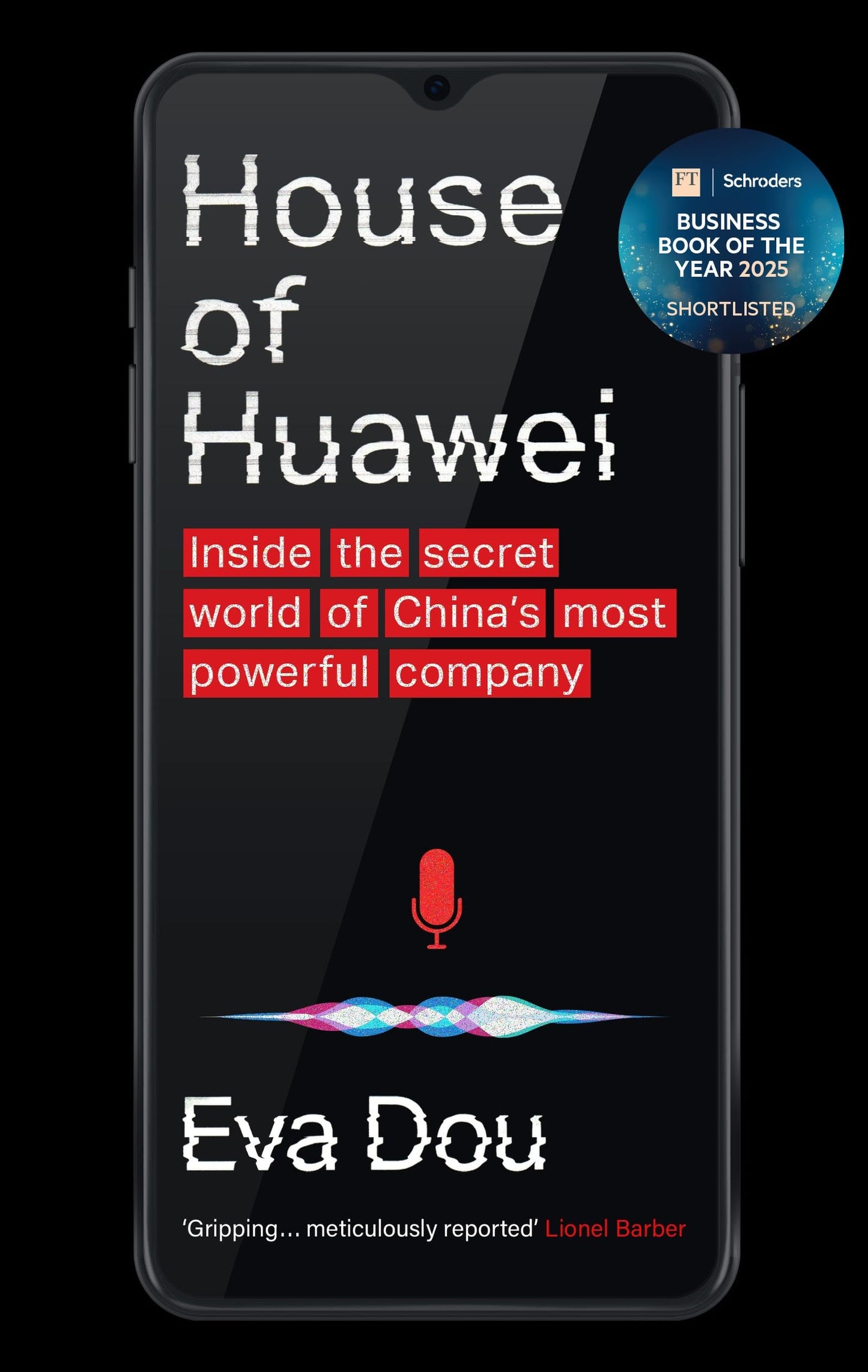 Libro: House of Huawei: Inside the Secret World of China's Most Powerful Company