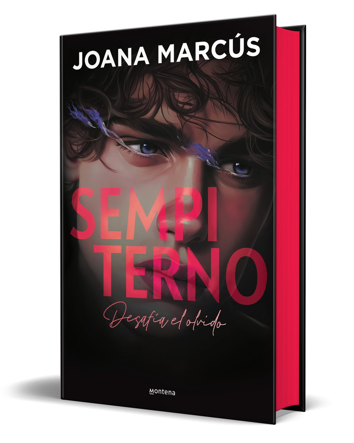 Sempiterno (edición especial limitada en tapa dura y con cantos tintados) (Bilogía Extraños 2): Desafia El Olvido (Montena)
