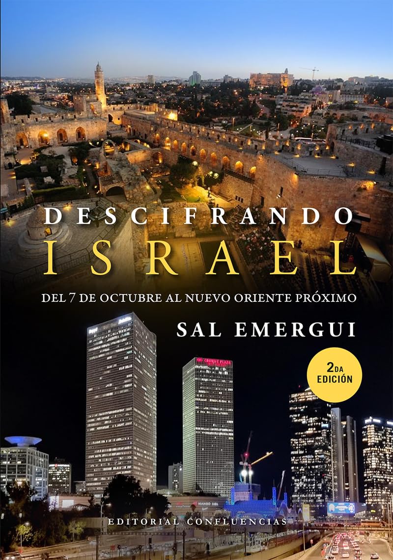 Libro: Descifrando Israel: Del 7 de octubre al nuevo oriente próximo. 2da Edición (CASA EUROPA)