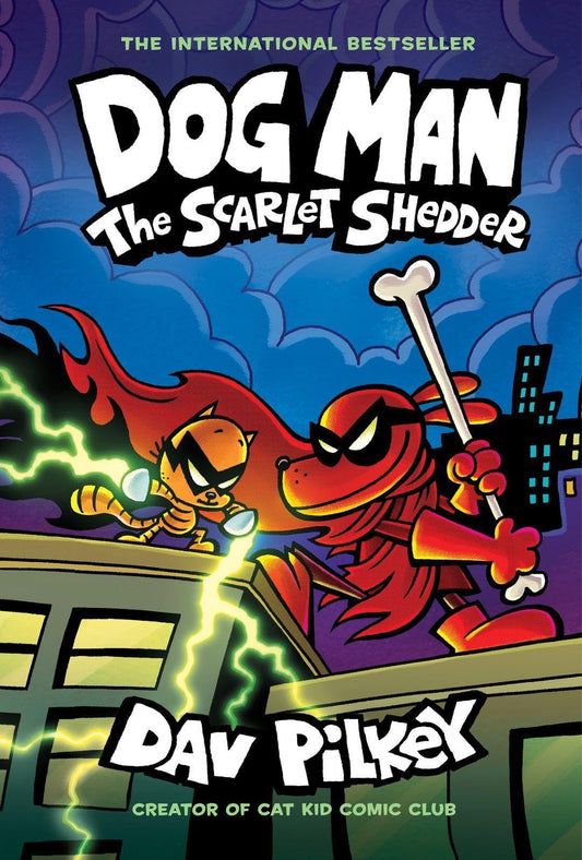 Dog Man 12: The Scarlet Shedder (the latest laugh-out-loud, full-colour book in the million-copy selling series!)