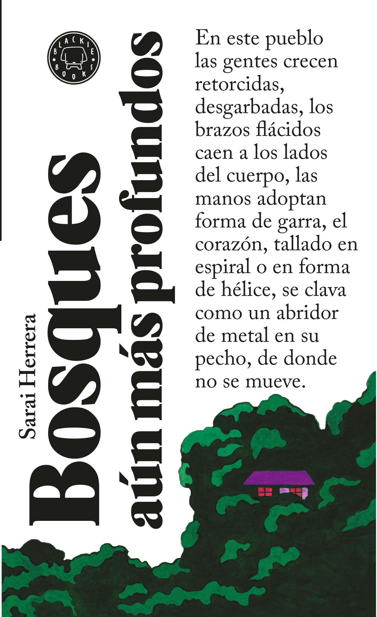 Libro: Bosques aún más profundos (Blackie Books)