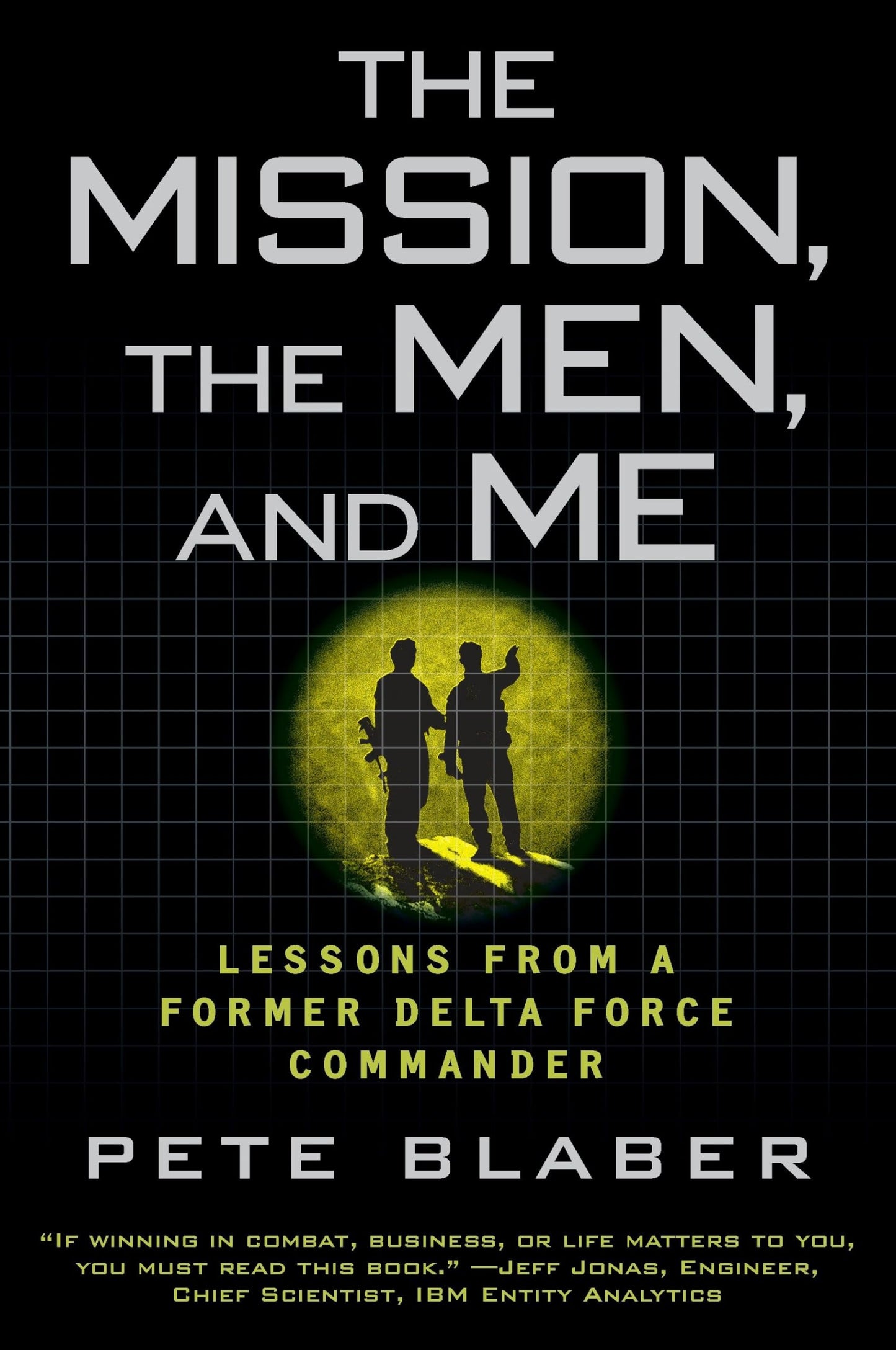 Libro: The Mission, the Men, and Me: Lessons from a Former Delta Force Commander (Penguin Publishing Group)
