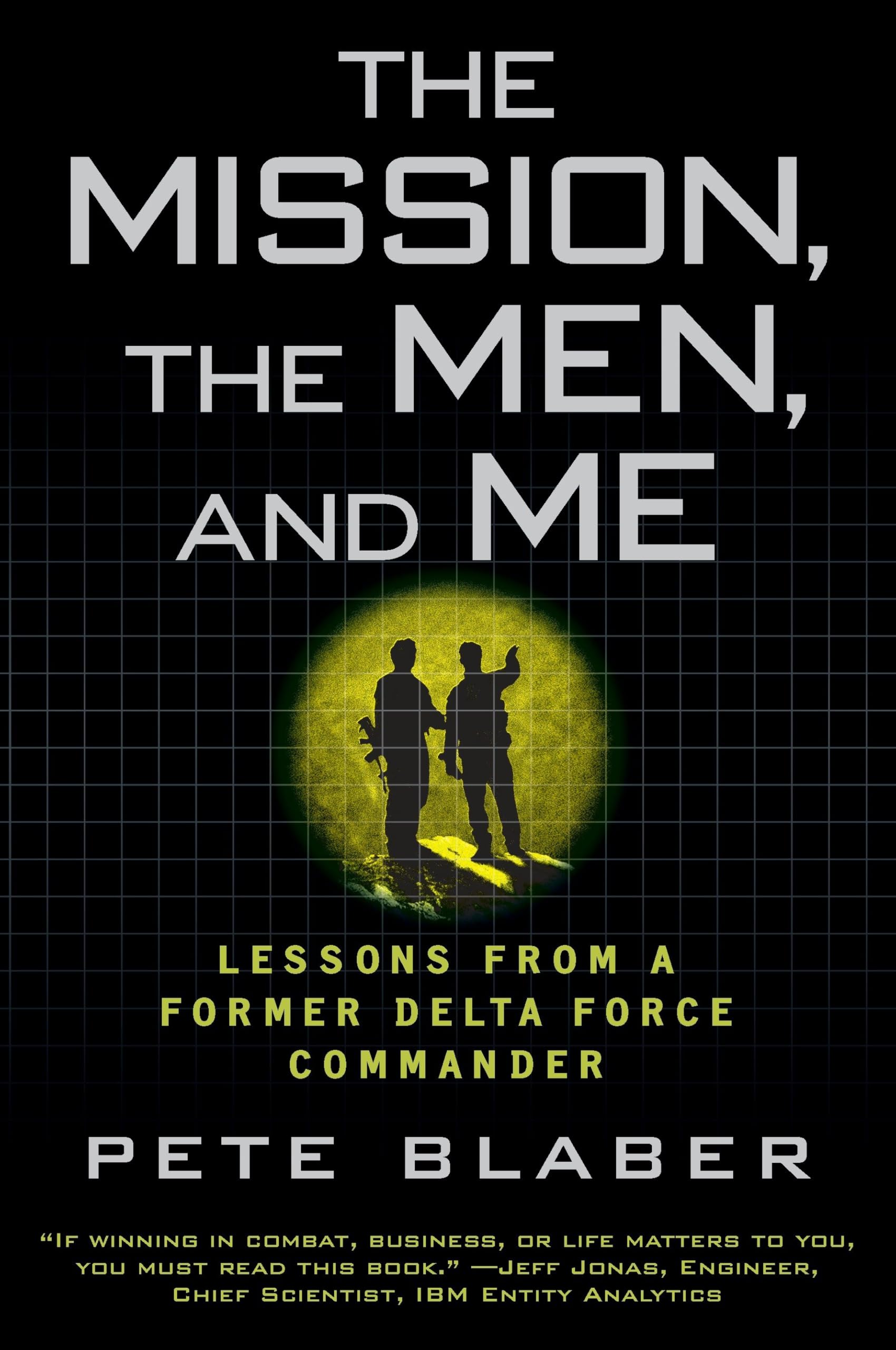 Libro: The Mission, the Men, and Me: Lessons from a Former Delta Force Commander (Penguin Publishing Group)