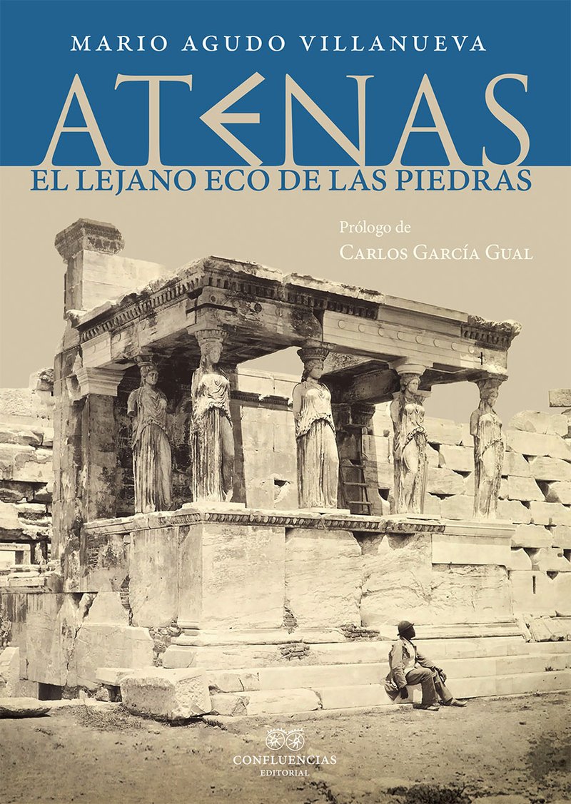 Libro: Atenas: El lejano eco de las piedras (ENTRE PIEDRAS)