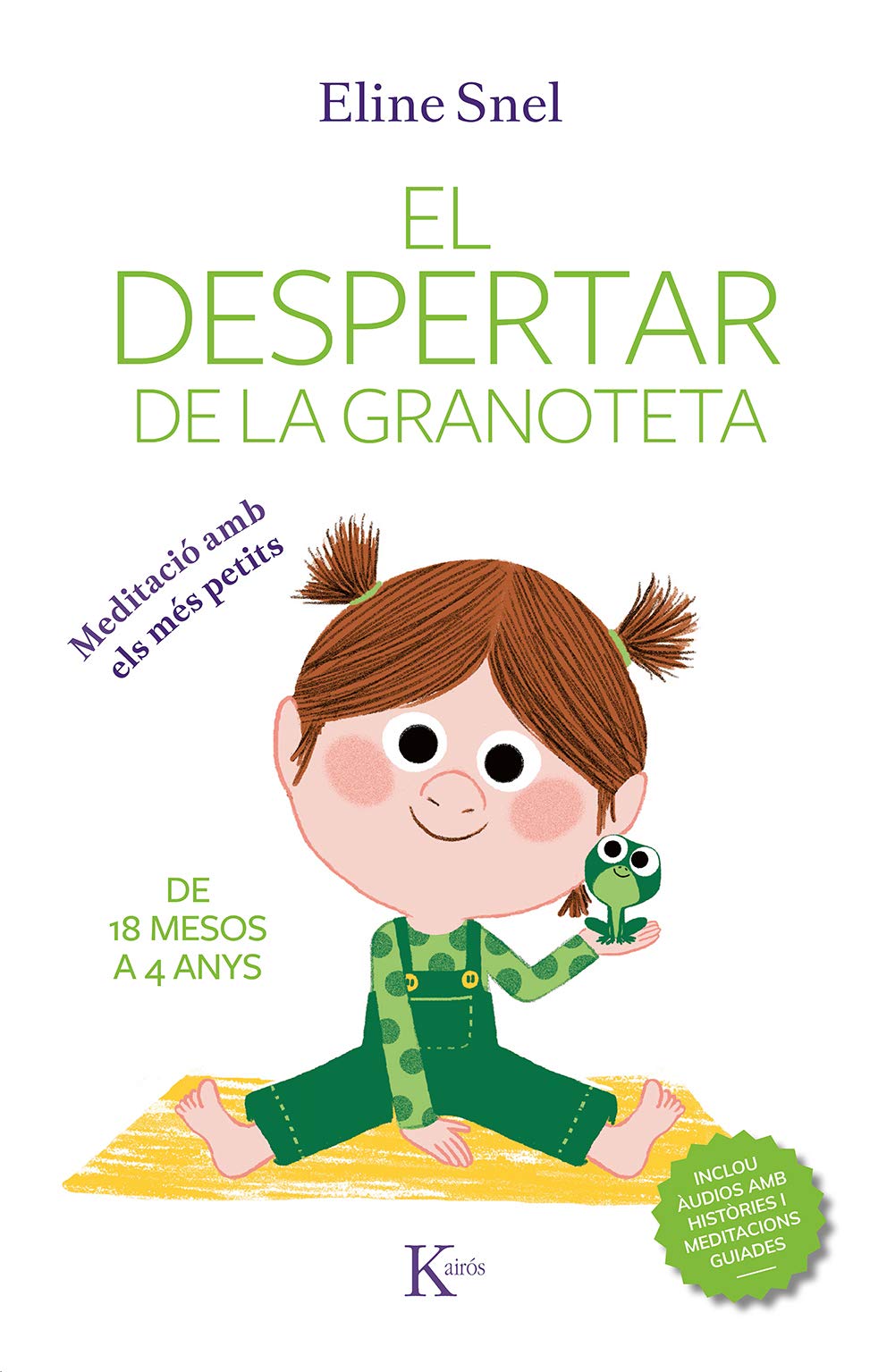 Libro: El despertar de la granoteta: Meditació amb els més petits