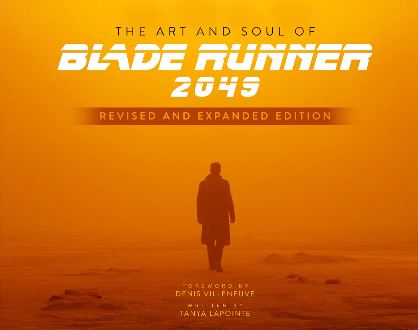 Libro: The Art and Soul of Blade Runner 2049 - Revised and Expanded Edition