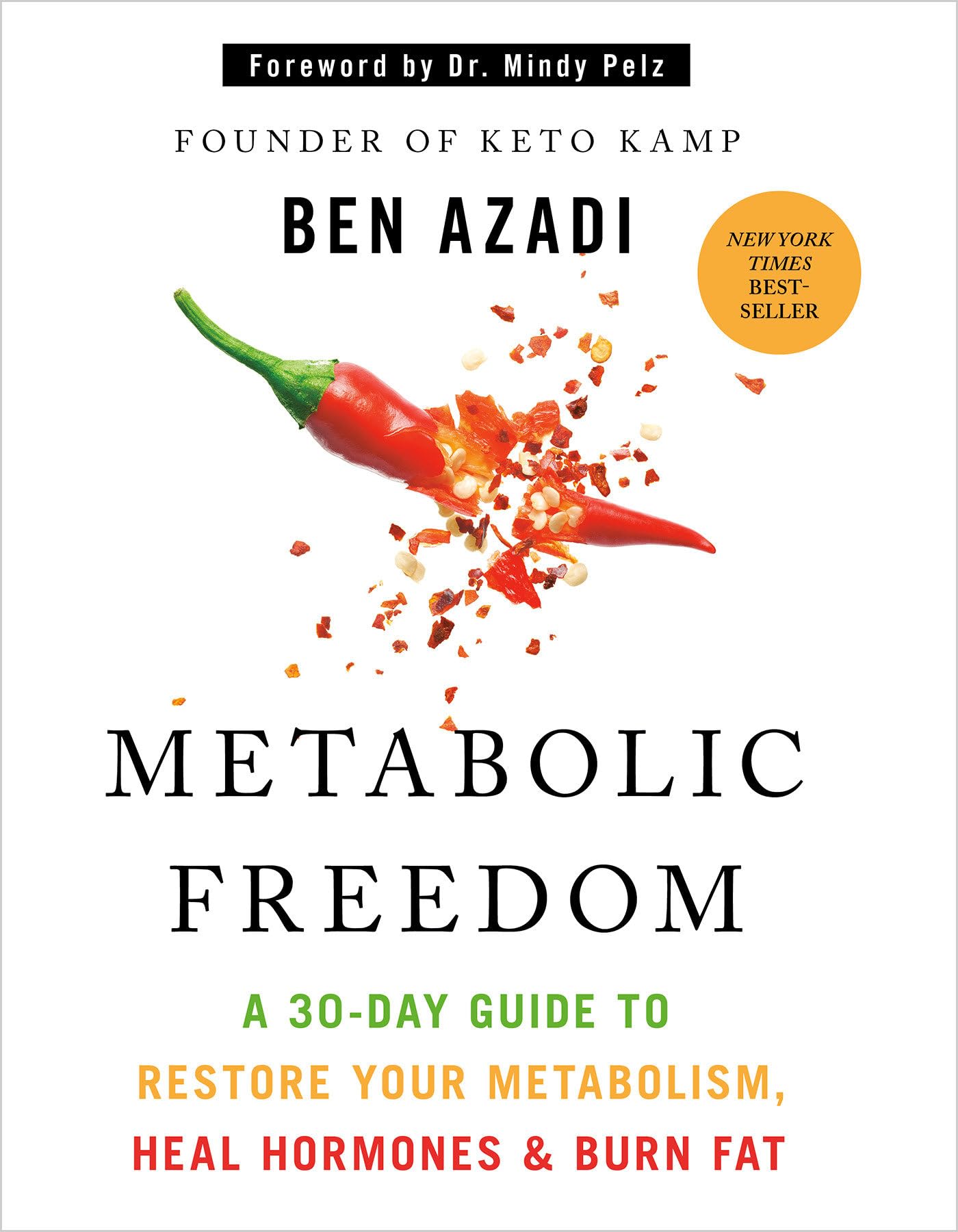 Libro: Metabolic Freedom: A 30-Day Guide to Restore Your Metabolism, Heal Hormones & Burn Fat