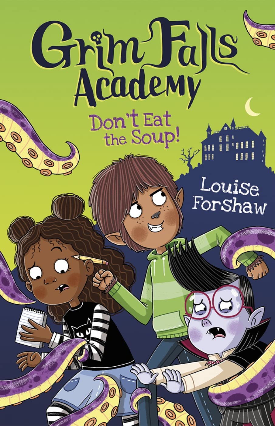 Libro: Don't Eat the Soup! (Grim Falls Academy)