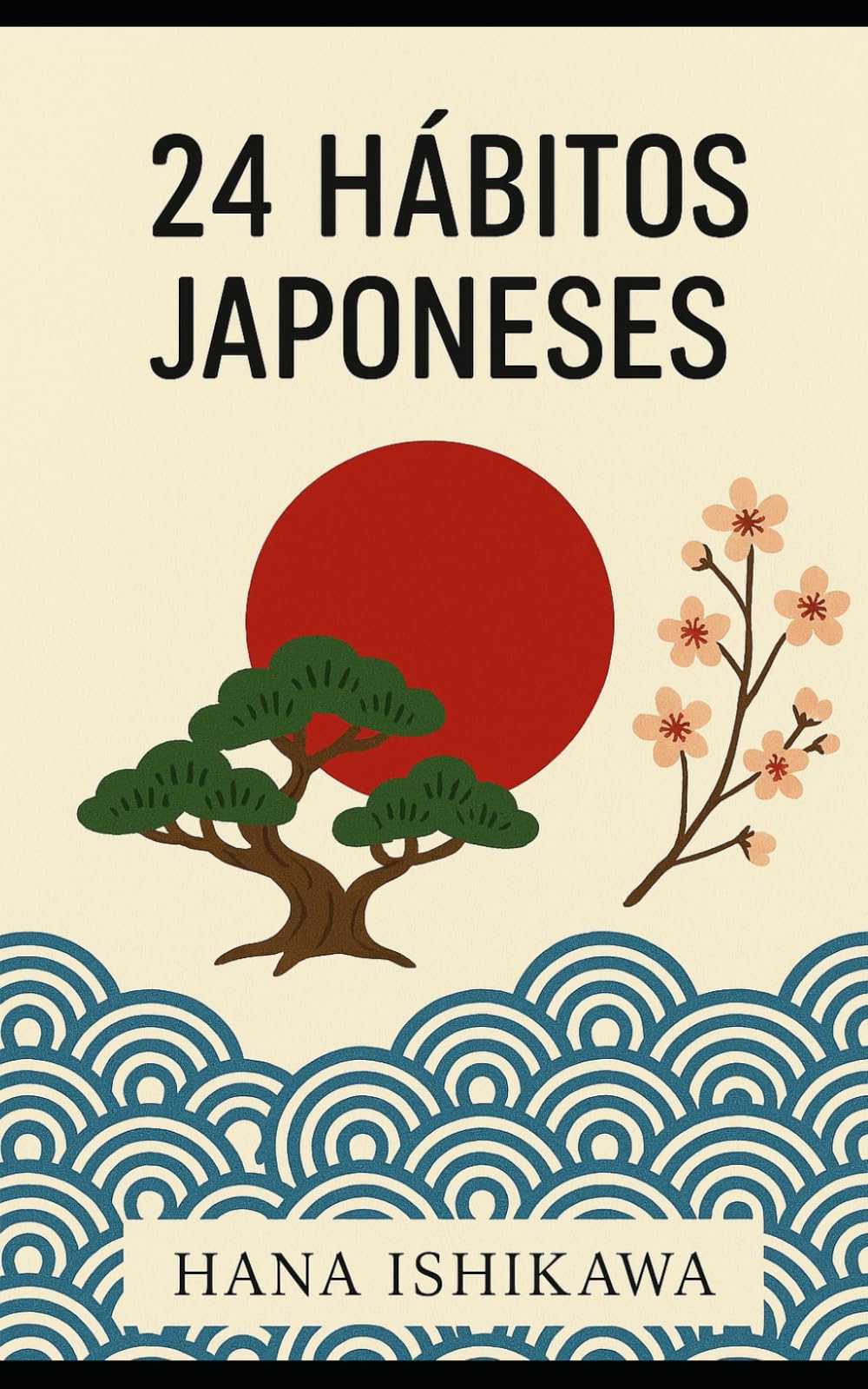 Libro: 23 hábitos japoneses: Aprende a mejorar tu vida (Hábitos que transforman) (Spanish Edition)