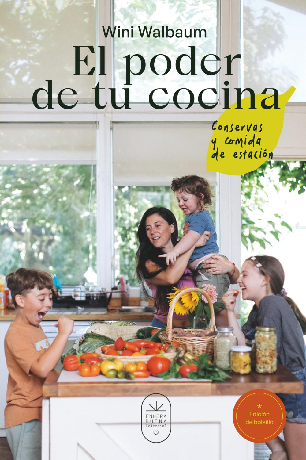 Libro: El poder de tu cocina: Conservas y comida de estación