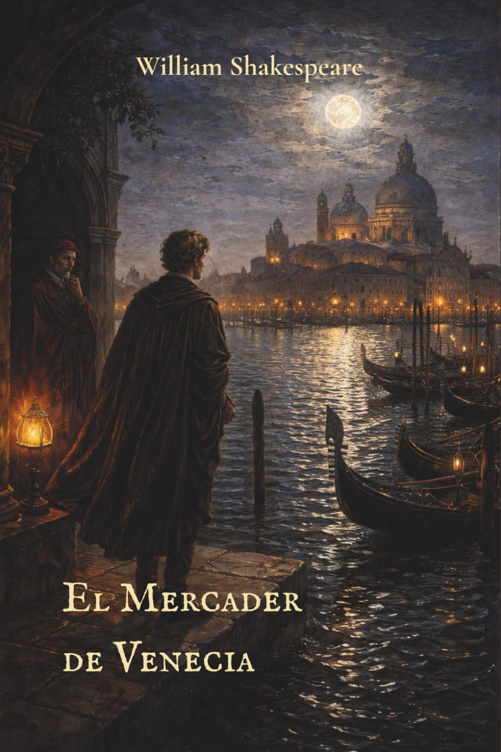 Libro: El Mercader de Venecia: Edición ilustrada a página completa · Grabado renacentista · Traducción clásica del canon español