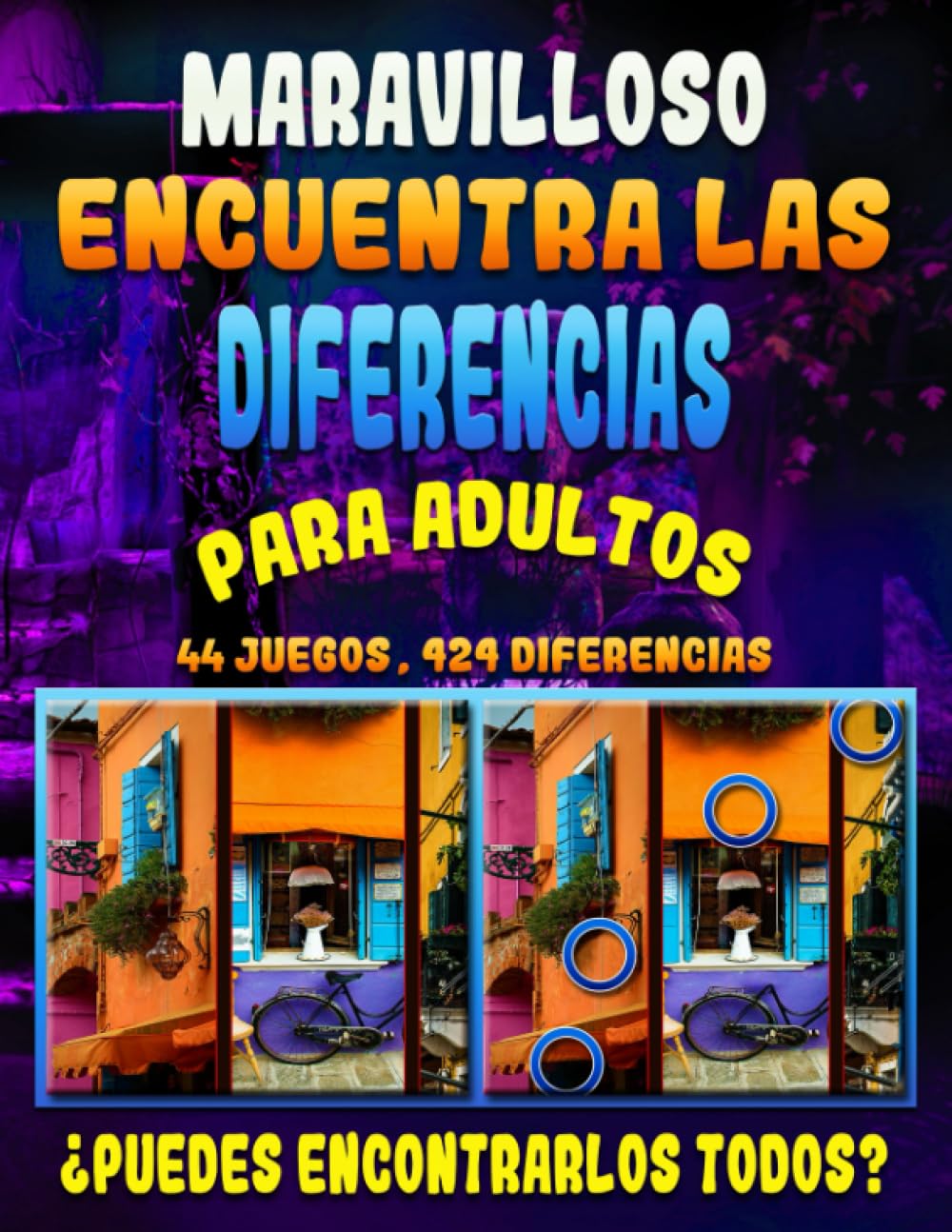 Libro: Maravilloso Encuentra las Diferencias Para Adultos: Libros de Juegos de Encontrar Diferencias. Busca las Diferencias. ¿Sabe desvelar los contrastes ocultos? (Spanish Edition)