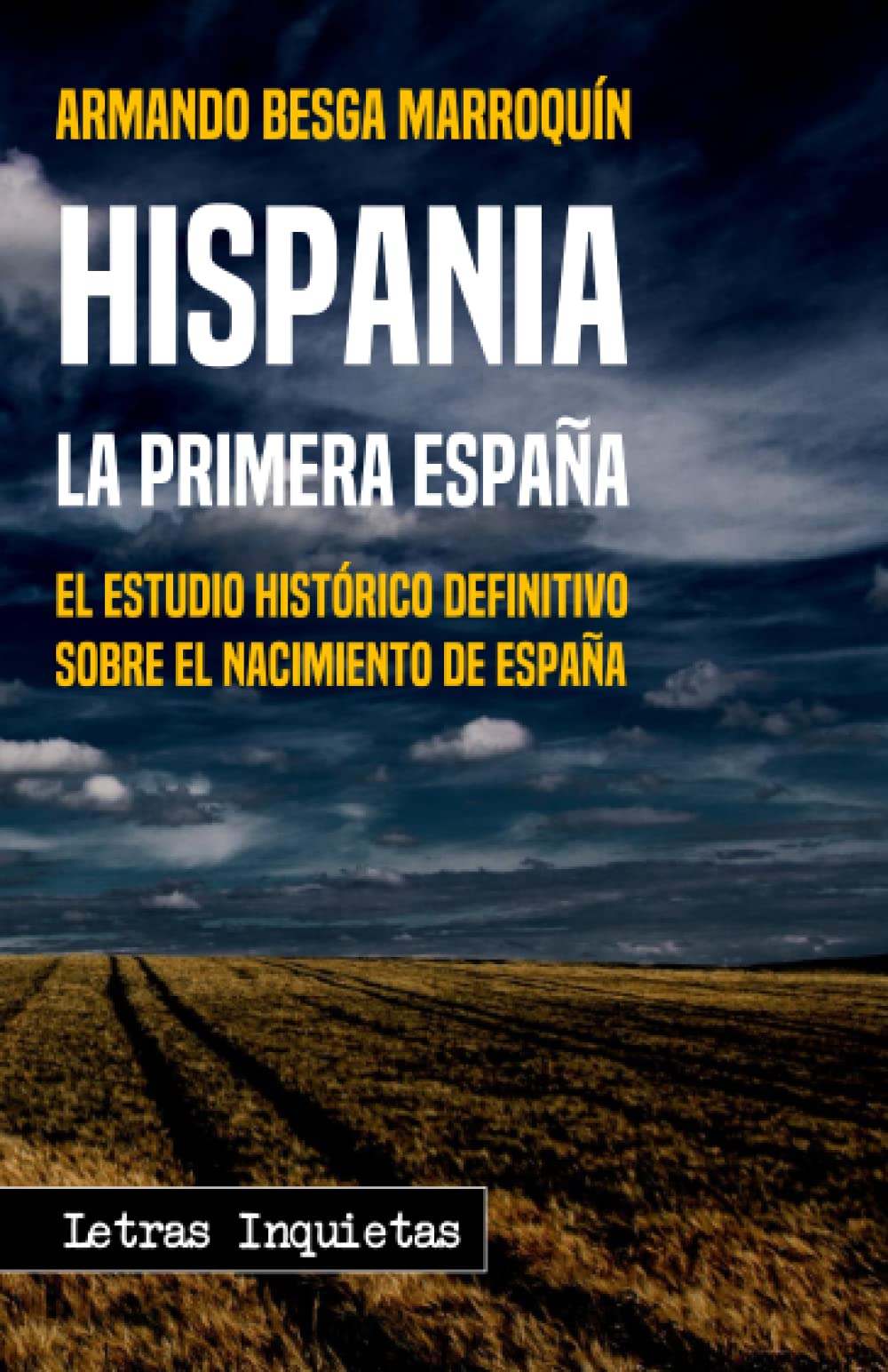 Libro: Hispania: La primera España (Letras Inquietas) (Spanish Edition)