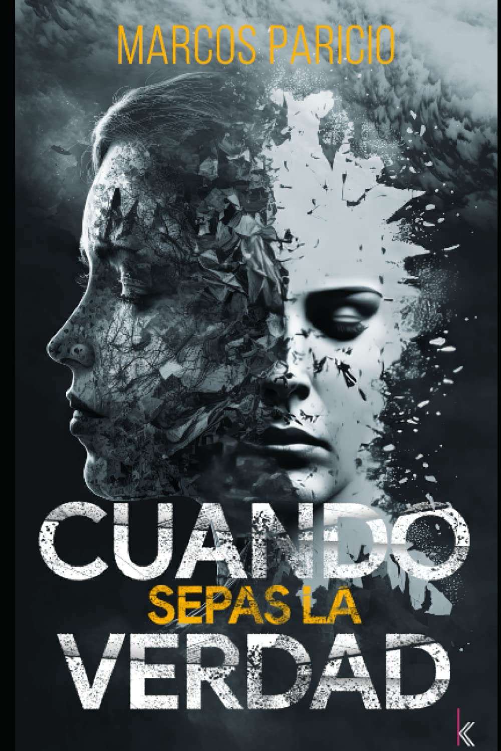 Libro: CUANDO SEPAS LA VERDAD (Intriga y suspense)