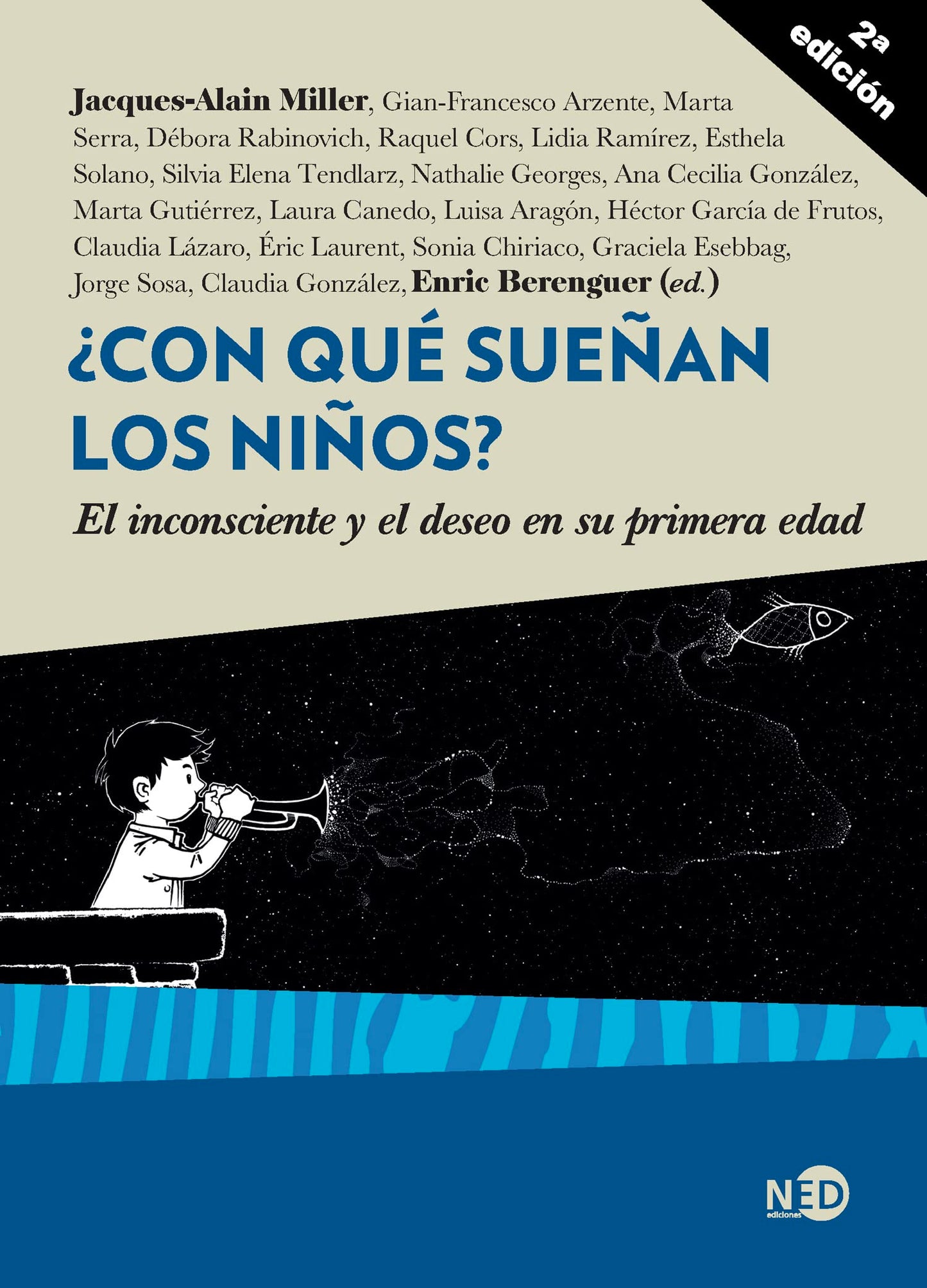 Libro: ¿Con qué sueñan los niños? (2a ed.): El inconsciente y el deseo en su primera edad (Spanish Edition)