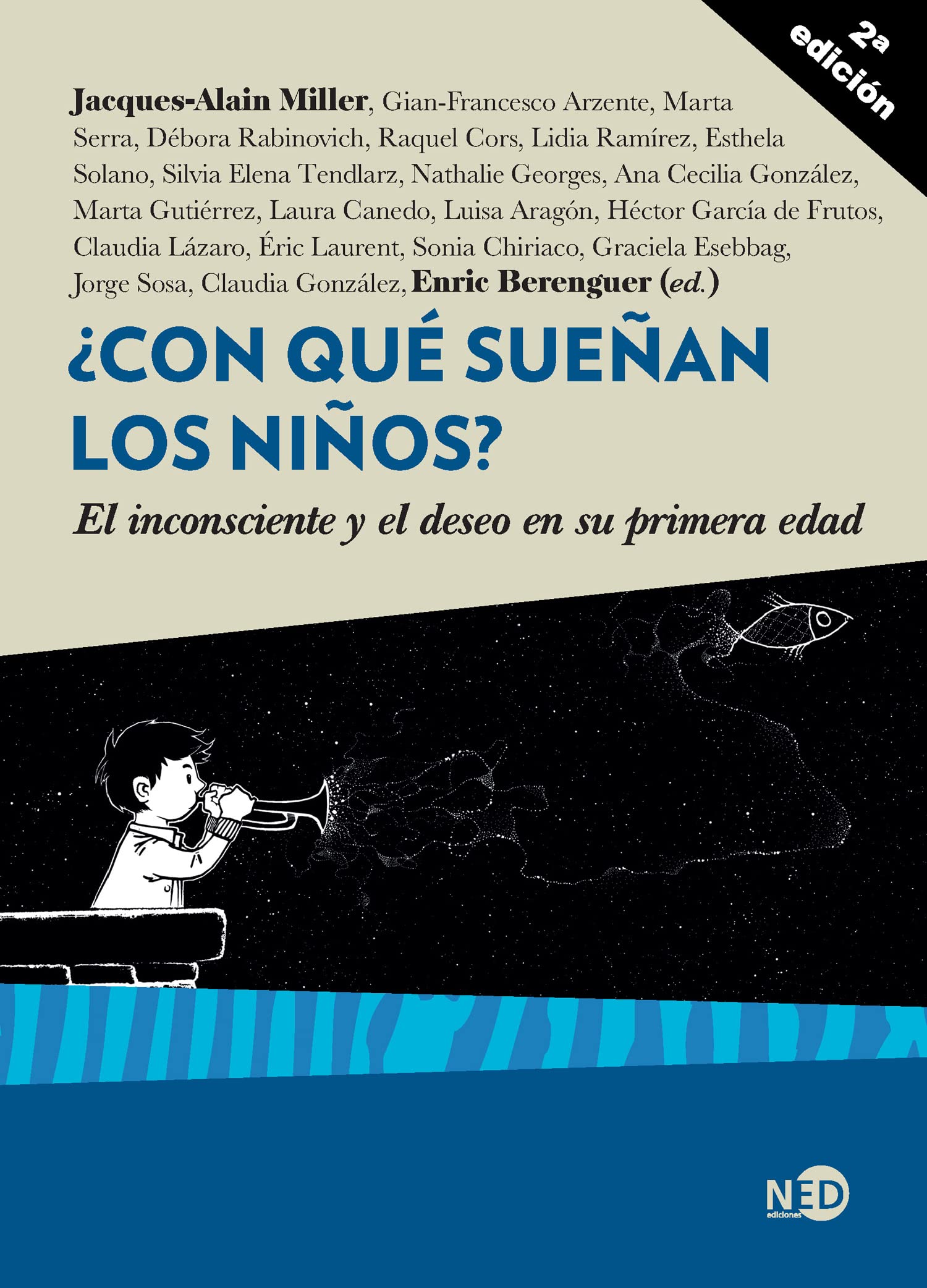 Libro: ¿Con qué sueñan los niños? (2a ed.): El inconsciente y el deseo en su primera edad (Spanish Edition)