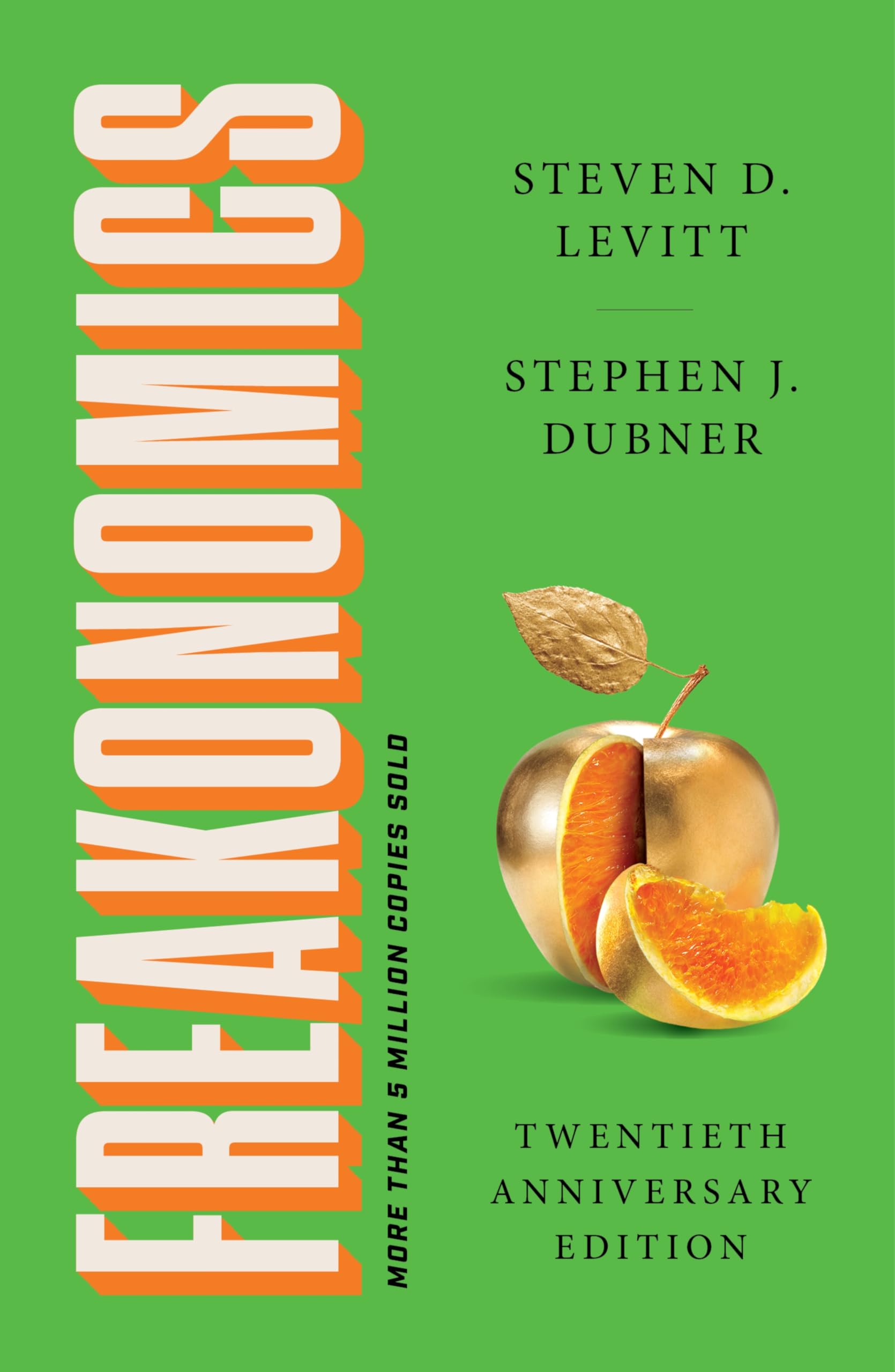 Libro: Freakonomics Twentieth Anniversary Edition: A Rogue Economist Explores the Hidden Side of Everything