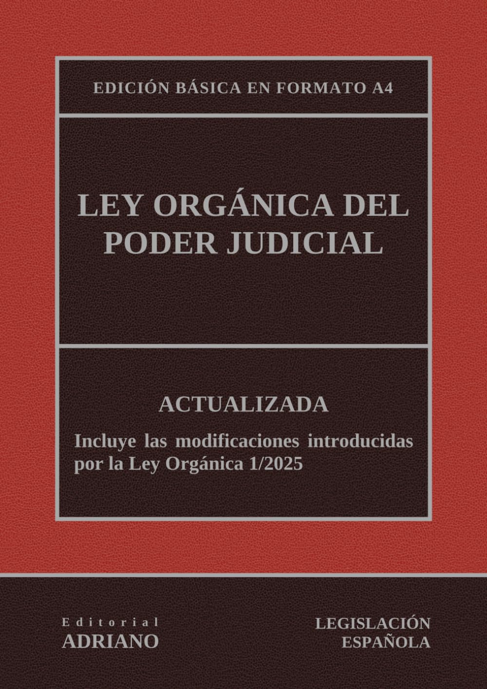 Libro: Ley Orgánica del Poder Judicial: Edición básica en formato A4 (Spanish Edition)