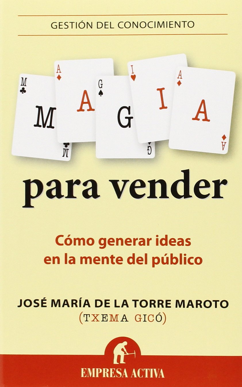 Libro: Magia para vender: Cómo generar ideas en la mente del público