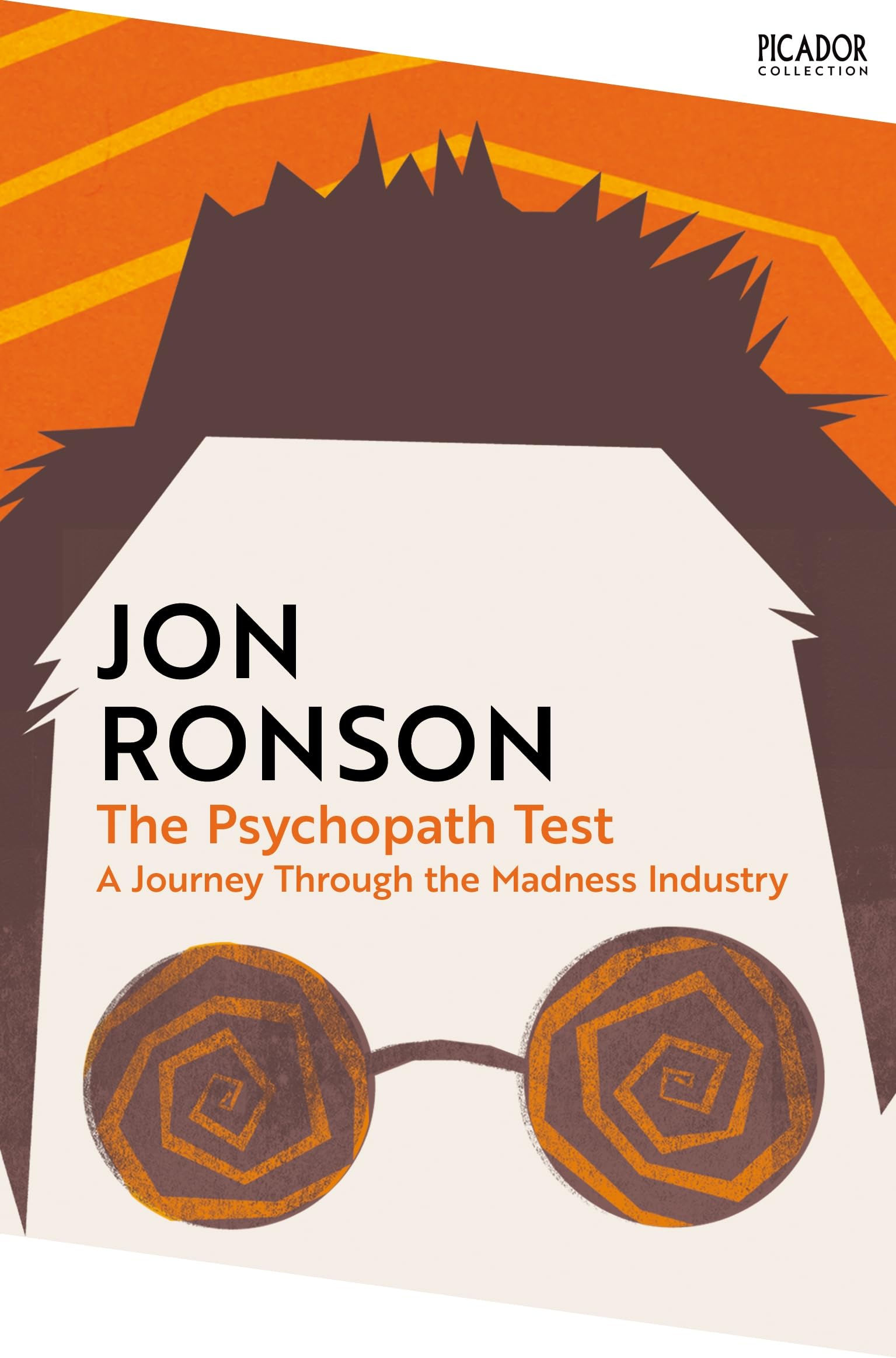 Libro: The Psychopath Test: A Journey Through the Madness Industry (Picador Collection)