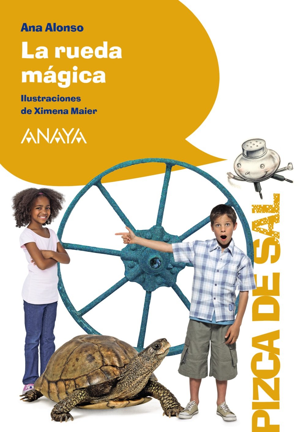 Libro: La rueda mágica (LITERATURA INFANTIL - Pizca de Sal)