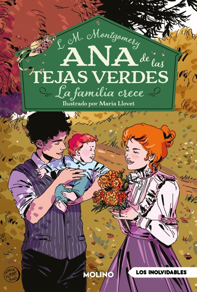 Libro: Ana de las tejas verdes 10 - La familia crece (Inolvidables)