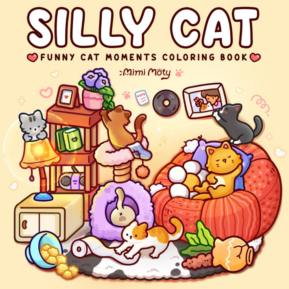 Libro: Silly Cat: Funny Cat Moments Coloring Book for Adults and Teens, Cute and Cozy Pages for Relaxation, Laughter, and Cat Lovers Joy