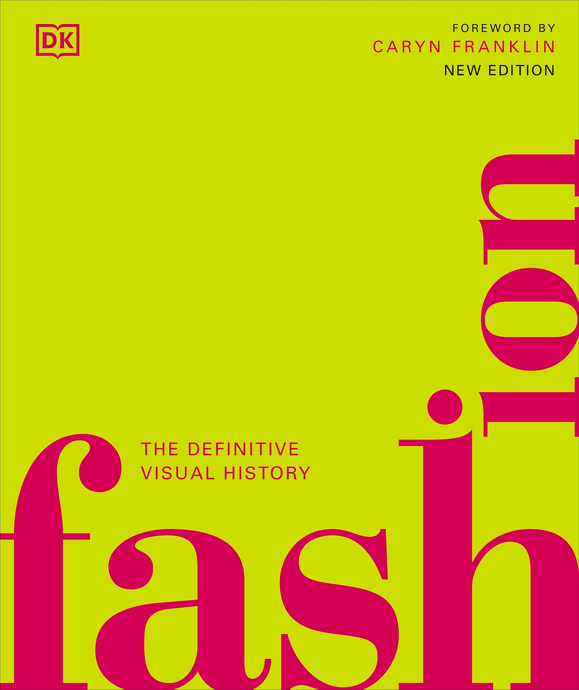 Libro: Fashion: The Definitive Visual History (DK Definitive Cultural Histories)
