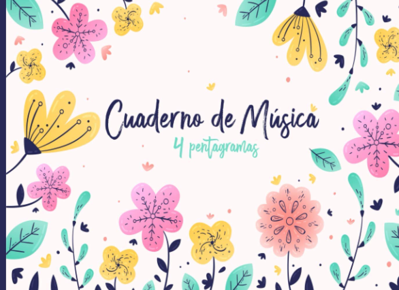 Libro: Cuaderno de Música 4 pentagramas: Cuaderno de pentagramas, papel pautado de pentagramas (Spanish Edition)