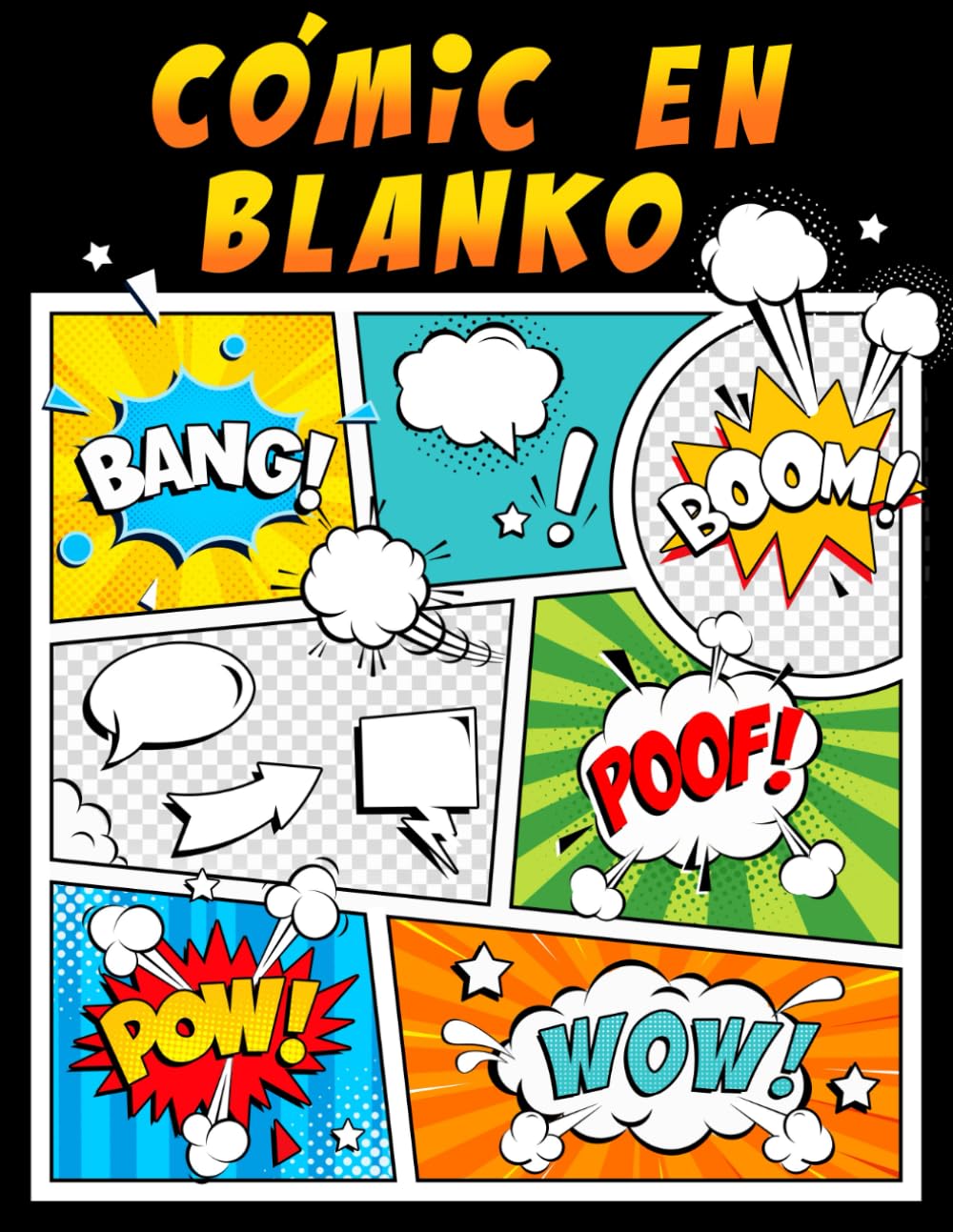 Libro: Cómic en blanco: 120 páginas de plantillas en blanco para crear sus propias historias. Para niños y adultos
