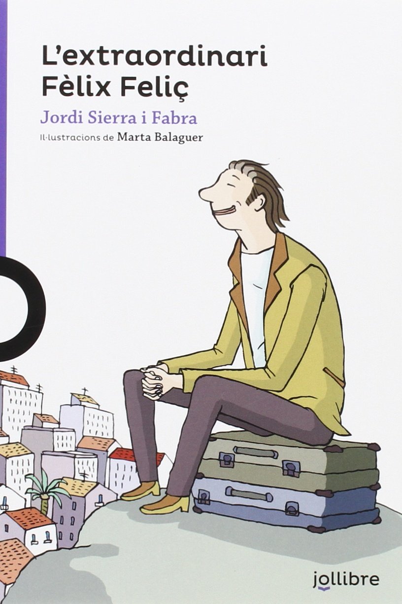 Libro: L'extraordiari Fèlix Feliç