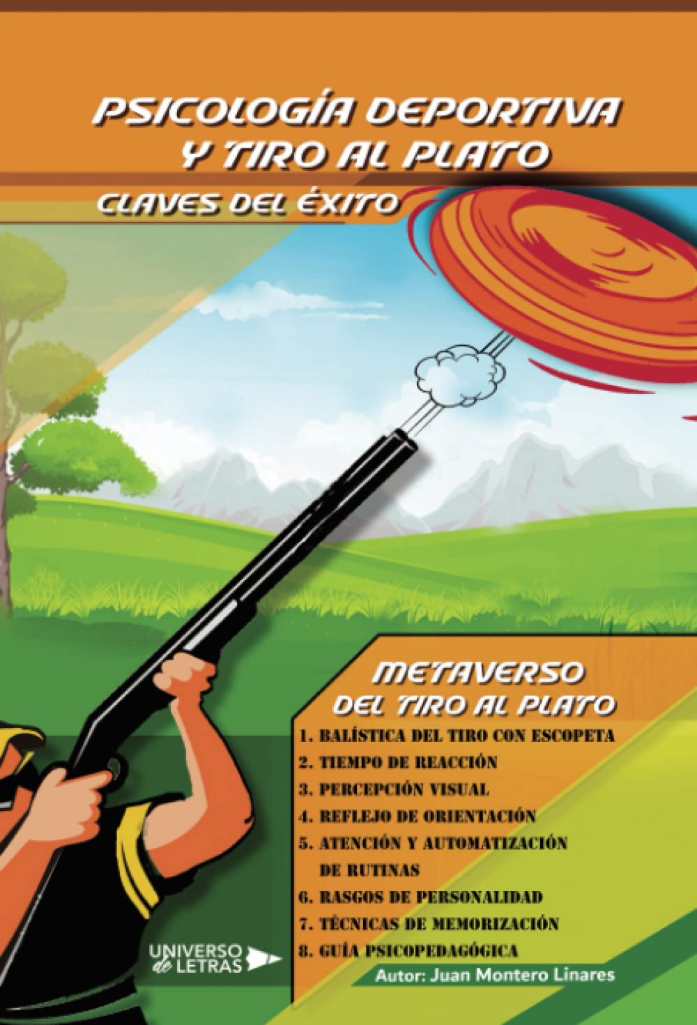 Libro: Psicología Deportiva y tiro al plato: claves del éxito (Spanish Edition)
